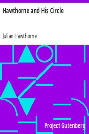 [Gutenberg 6982] • Hawthorne and His Circle